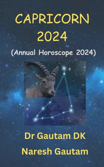Capricorn 2024 - Dr Gautam DK - Naresh Gautam