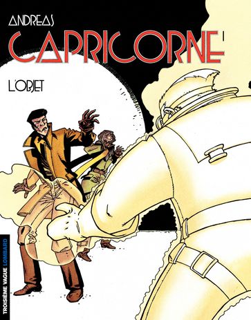 Capricorne - Tome 1 - L'Objet - Andreas