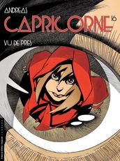 Capricorne - tome 16 - Vu de près