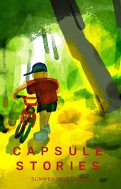 Capsule Stories Summer 2020 Edition