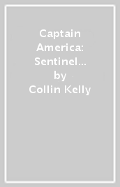 Captain America: Sentinel Of Liberty Vol. 1
