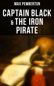 Captain Black & The Iron Pirate