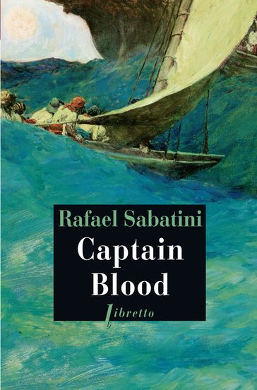 Captain Blood - Rafael Sabatini