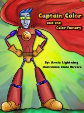 Captain Color and the Color Factory