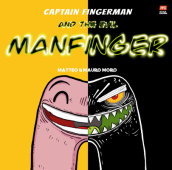 Captain Fingerman: The Evil Manfinger