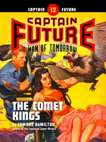 Captain Future #12: The Comet Kings - Edmond Hamilton