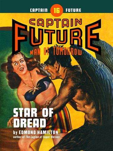 Captain Future #16: The Star of Dread - Edmond Hamilton