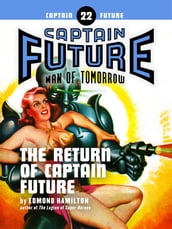 Captain Future #22: The Return of Captain Future