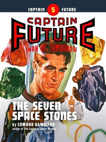Captain Future #5: The Seven Space Stones - Edmond Hamilton
