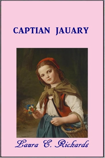 Captain January - Laura E. Richards