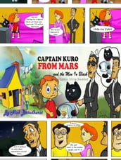 Captain Kuro From Mars And The Men In Black Comic Strip Booklet