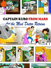 Captain Kuro From Mars And The Mad Doctor Returns Comic Strip Booklet