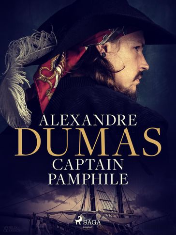 Captain Pamphile - Alexandre Dumas