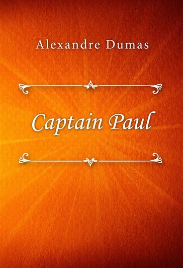 Captain Paul - Alexandre Dumas