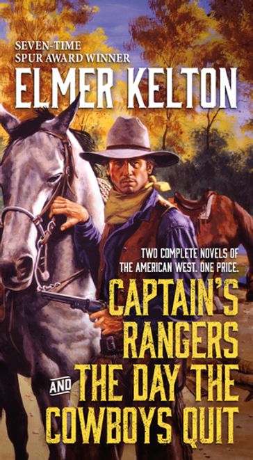 Captain's Rangers and The Day the Cowboys Quit - Elmer Kelton