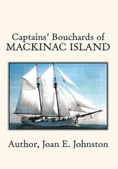 Captains  Bouchards of Mackinac Island