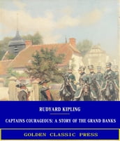 Captains Courageous: A Story of the Grand Banks