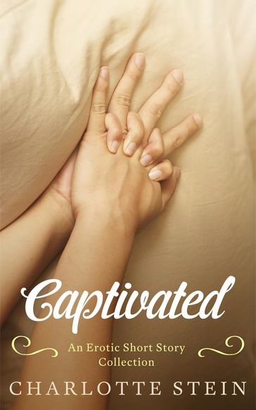 Captivated - Charlotte Stein