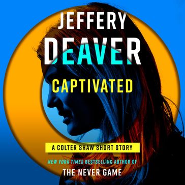 Captivated - Jeffery Deaver