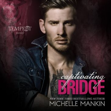 Captivating Bridge - Michelle Mankin