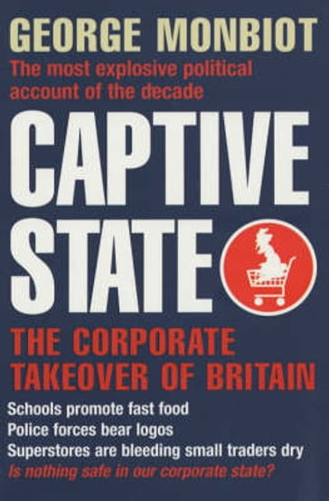 Captive State - George Monbiot