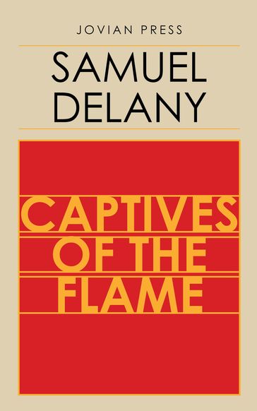 Captives of the Flame - Samuel Delany