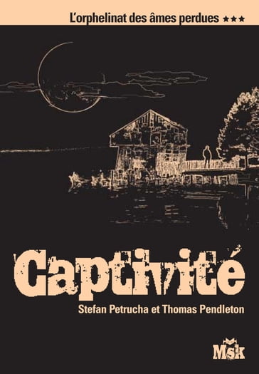 Captivité - Don Pendleton - Stefan Petrucha