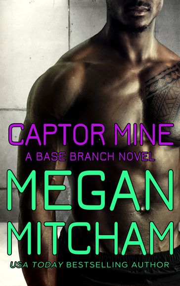 Captor Mine - Megan Mitcham