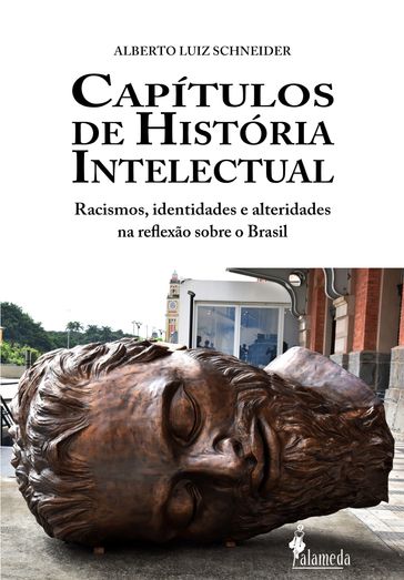 Capítulos de história intelectual - Alberto Luiz Schneider