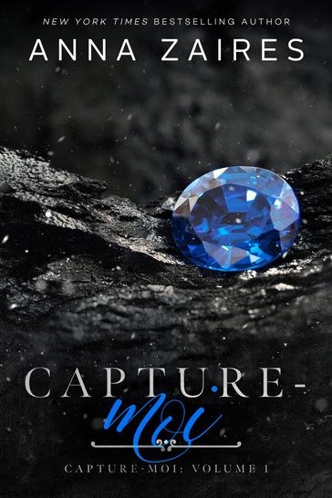 Capture-Moi - Anna Zaires - Dima Zales