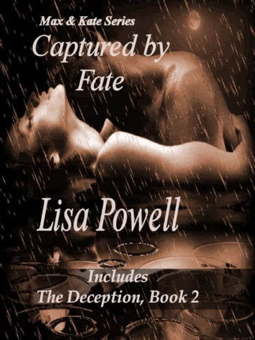 Captured by Fate, Max & Kate Series - Lisa Powell