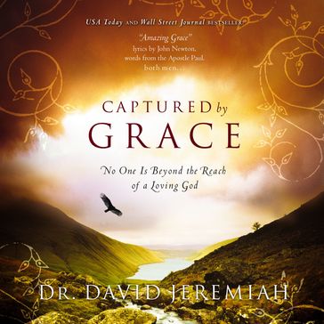 Captured by Grace - Dr. David Jeremiah