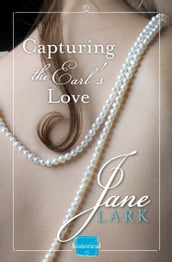 Capturing the Earl s Love: A free Novella (The Marlow Family Secrets)