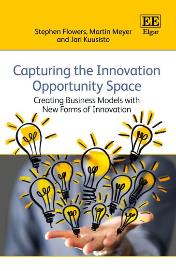 Capturing the Innovation Opportunity Space - Jari Kuusisto - Martin Meyer - Stephen Flowers