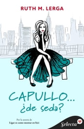 Capullo... de seda? (Hadas de Manhattan 2)