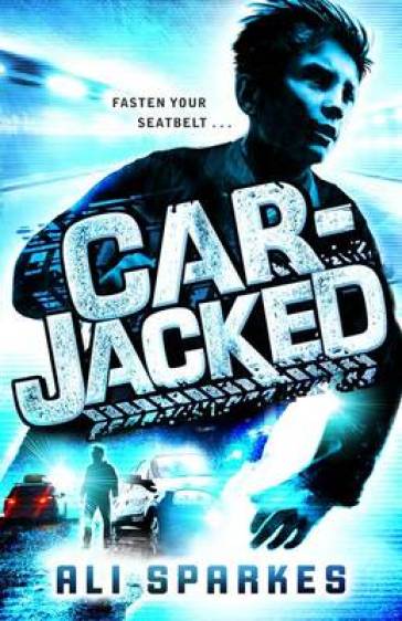 Car-Jacked - Ali Sparkes