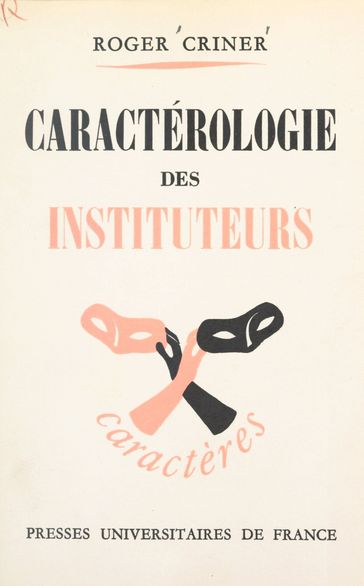 Caractérologie des instituteurs - Roger Criner - Édouard Morot-Sir