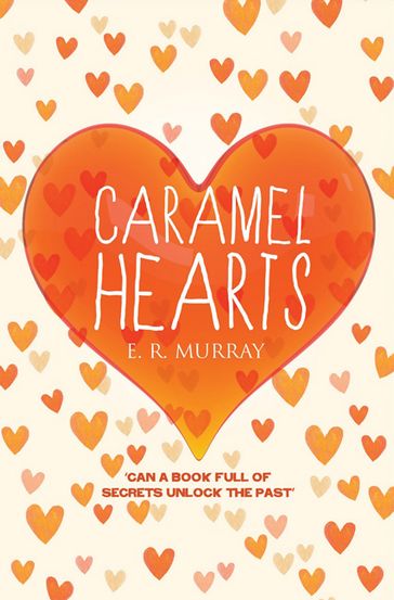Caramel Hearts - E.R. Murray