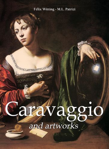 Caravaggio and artworks - Félix Witting - M.L. Patrizi