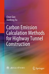 Carbon Emission Calculation Methods for Highway Tunnel Construction