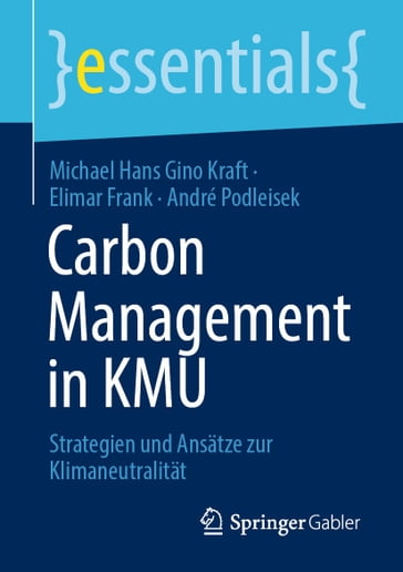 Carbon Management in KMU - Michael Hans Gino Kraft - Elimar Frank - André Podleisek