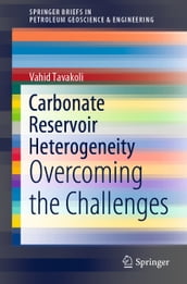 Carbonate Reservoir Heterogeneity