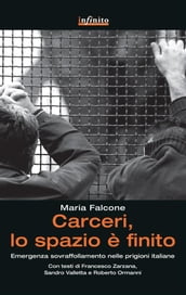 Carceri, lo spazio è finito