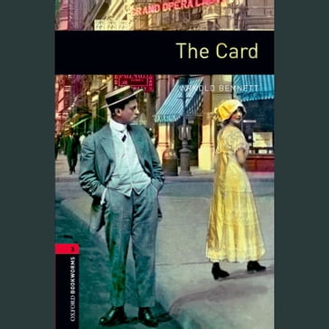 Card, The - Arnold Bennett - Nick Bullard
