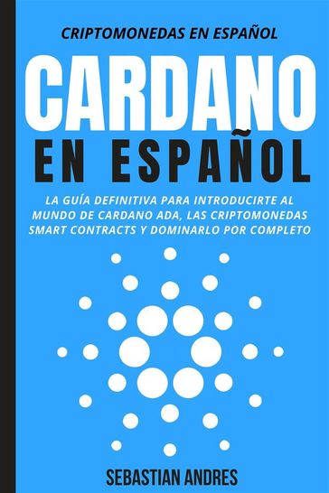 Cardano en Español - Sebastian Andres