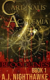 Cardinalis Academia Trilogy: Bloodlines
