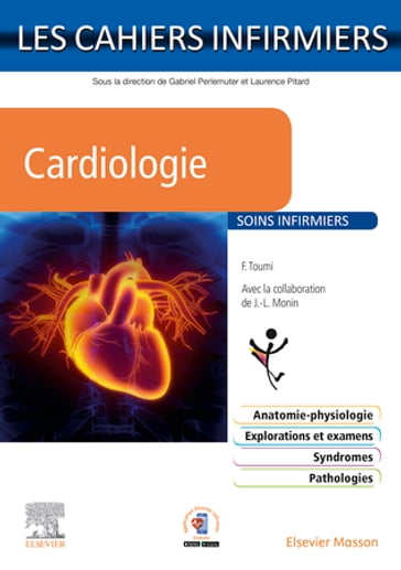 Cardiologie - Farid Toumi - Jean-Luc Monin - Gabriel Perlemuter - Laurence Pitard