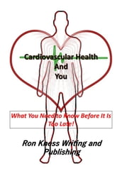 Cardiovascular Health and You