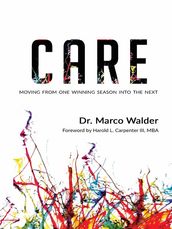 Care: Moving From One Winning Season Into The Next