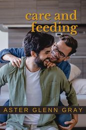 Care and Feeding